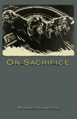 Le sacrifice - On Sacrifice
