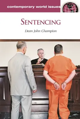 Sentencing : Un manuel de référence - Sentencing: A Reference Handbook