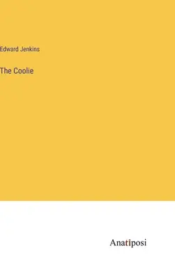 Le coolie - The Coolie