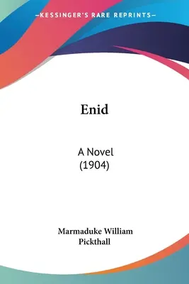 Enid : Un roman (1904) - Enid: A Novel (1904)