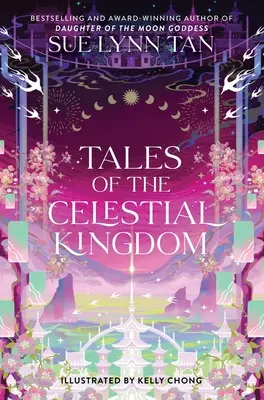 Contes du royaume céleste - Tales of the Celestial Kingdom