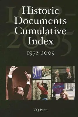 Index cumulatif des documents historiques : 1972-2005 - Historic Documents Cumulative Index: 1972-2005