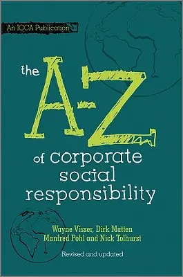 La responsabilité sociale des entreprises de A à Z - The A to Z of Corporate Social Responsibility