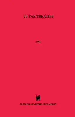 Traités fiscaux des États-Unis (1991) - United States Tax Treaties (1991)