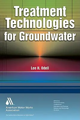 Technologies de traitement des eaux souterraines - Treatment Technologies for Groundwater