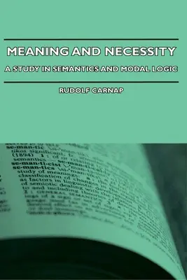 Sens et nécessité - Une étude de sémantique et de logique modale - Meaning and Necessity - A Study in Semantics and Modal Logic