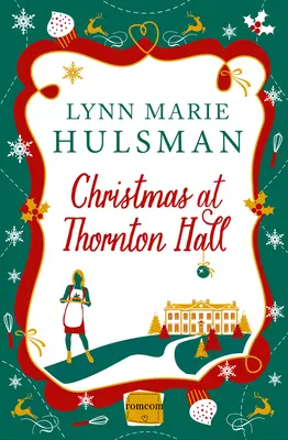 Noël à Thornton Hall - Christmas at Thornton Hall