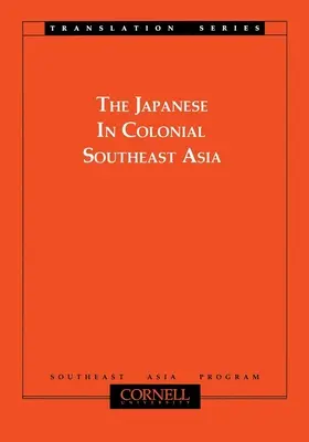 Les Japonais dans l'Asie du Sud-Est coloniale - Japanese in Colonial Southeast Asia