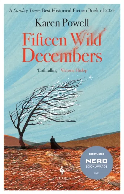 Fifteen Wild Decembers - EN LICE POUR LE NERO BOOK AWARDS 2023 - Fifteen Wild Decembers - SHORTLISTED FOR THE NERO BOOK AWARDS 2023