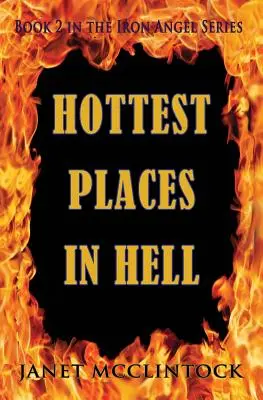 Les endroits les plus chauds de l'enfer - Hottest Places in Hell