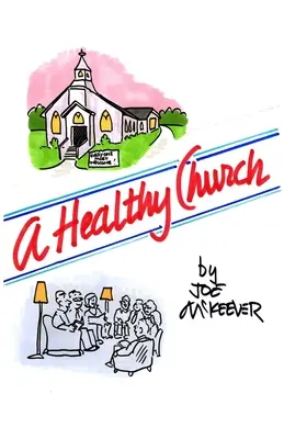 Une église en bonne santé - A Healthy Church