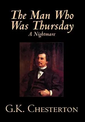 L'homme qui était jeudi par G. K. Chesterton, Fiction, Classique - The Man Who Was Thursday by G. K. Chesterton, Fiction, Classics