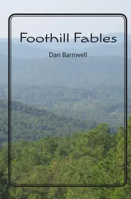Fables de Foothill - Foothill Fables