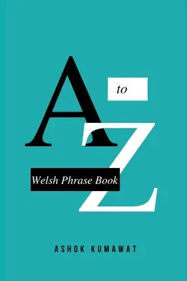 Guide de la langue galloise - Welsh Phrase Book