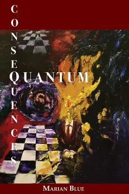 Conséquences quantiques - Quantum Consequences