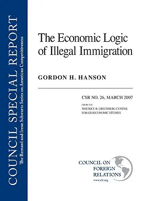 La logique économique de l'immigration clandestine - The Economic Logic of Illegal Immigration