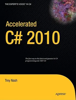 C# accéléré 2010 - Accelerated C# 2010
