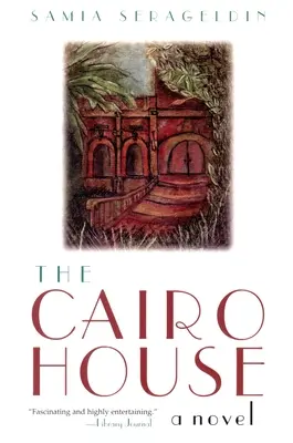 La maison du Caire - The Cairo House