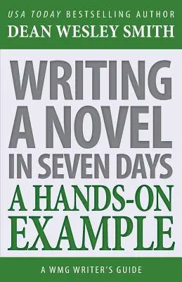 Écrire un roman en sept jours : Un exemple concret - Writing a Novel in Seven Days: A Hands-On Example