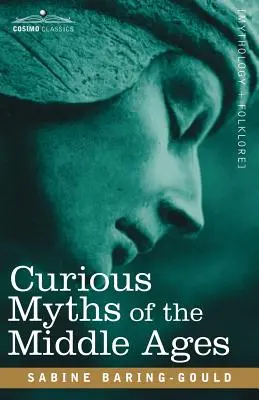 Mythes curieux du Moyen-Âge - Curious Myths of the Middle Ages