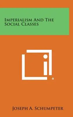 L'impérialisme et les classes sociales - Imperialism and the Social Classes