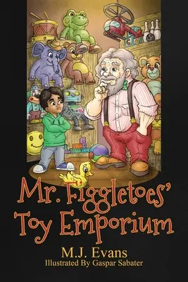 Le magasin de jouets de M. Figgletoes - Mr. Figgletoes' Toy Emporium