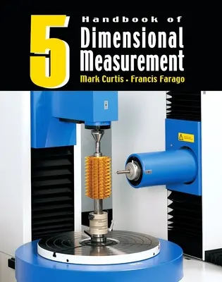 Manuel de mesure dimensionnelle - Handbook of Dimensional Measurement