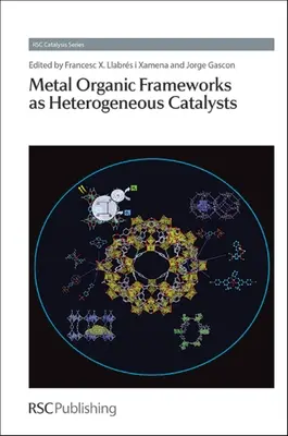 Les structures métallo-organiques comme catalyseurs hétérogènes - Metal Organic Frameworks as Heterogeneous Catalysts