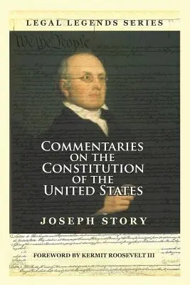 Commentaires sur la Constitution des États-Unis - Commentaries on the Constitution of the United States