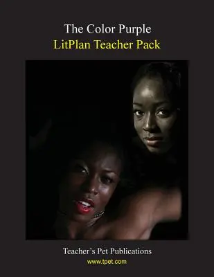 Litplan Teacher Pack : La couleur pourpre - Litplan Teacher Pack: The Color Purple