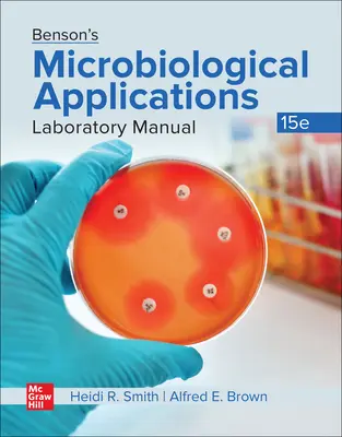 Manuel de laboratoire des applications microbiologiques de Benson - Benson's Microbiological Applications Laboratory Manual