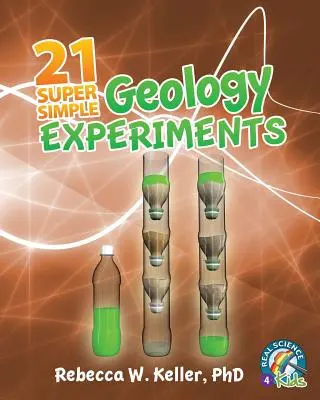 21 expériences géologiques super simples - 21 Super Simple Geology Experiments