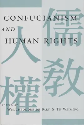 Confucianisme et droits de l'homme - Confucianism and Human Rights