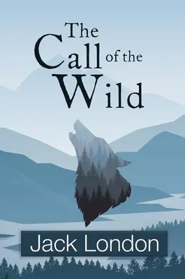 L'appel de la nature (Reader's Library Classics) - The Call of the Wild (Reader's Library Classics)