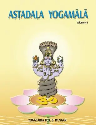 Astadala Yogamala (Recueil d'œuvres) Volume 6 - Astadala Yogamala (Collected Works) Volume 6