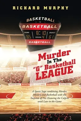 Meurtre dans la ligue de basket-ball G - Murder in the G Basketball League