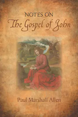 Notes sur l'Évangile de Jean - Notes on the Gospel of John
