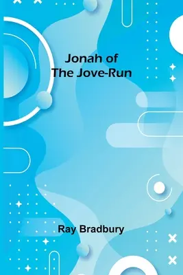 Jonas du Jove-Run - Jonah of the Jove-Run