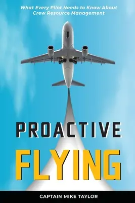 Le vol proactif - Proactive Flying