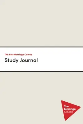 Journal d'étude du cours prénuptial - The Pre-Marriage Course Study Journal