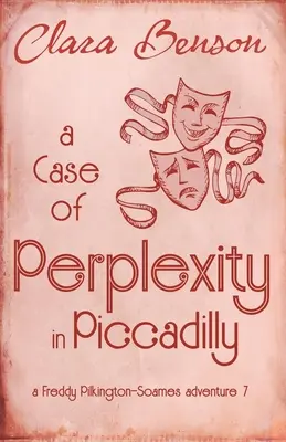 Un cas de perplexité à Piccadilly - A Case of Perplexity in Piccadilly