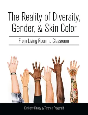 La réalité de la diversité, du genre et de la couleur de peau : du salon à la salle de classe - Reality of Diversity, Gender, and Skin Color: From Living Room to Classroom