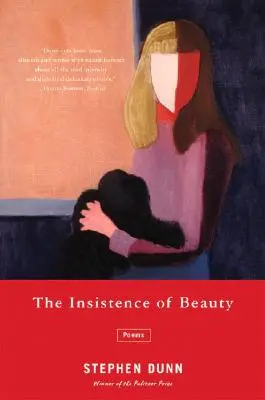 L'insistance de la beauté : Poèmes - The Insistence of Beauty: Poems