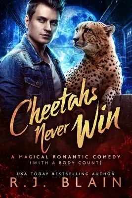 Les guépards ne gagnent jamais : Une comédie romantique magique (avec un nombre de cadavres) - Cheetahs Never Win: A Magical Romantic Comedy (with a body count)