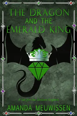 Le dragon et le roi d'émeraude : Volume 5 - The Dragon and the Emerald King: Volume 5