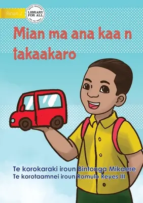 Mian et sa petite voiture - Mian ma ana kaa n takaakaro (Te Kiribati) - Mian and his Toy Car - Mian ma ana kaa n takaakaro (Te Kiribati)