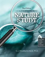 Guide pratique de l'étude de la nature - Practical Guide to Nature Study
