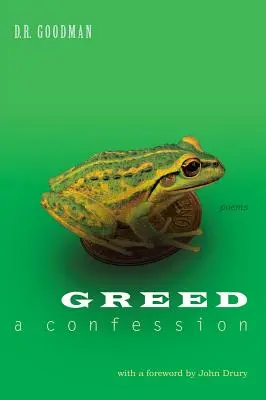 Greed : Une confession - Greed: A Confession