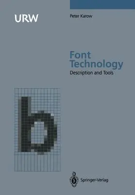 Technologie des polices de caractères : Méthodes et outils - Font Technology: Methods and Tools