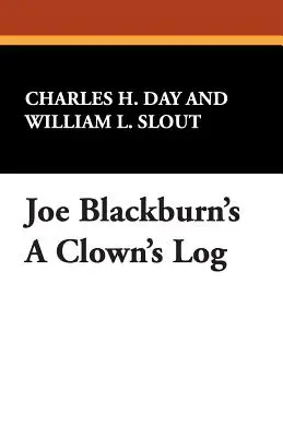 Joe Blackburn est le journal d'un clown - Joe Blackburn's a Clown's Log